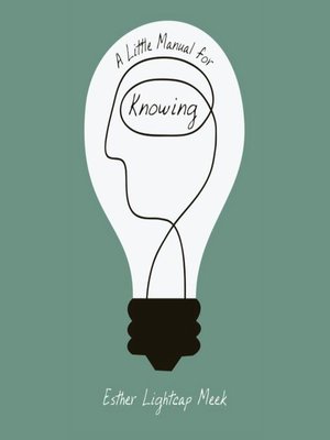 cover image of A Little Manual for Knowing
